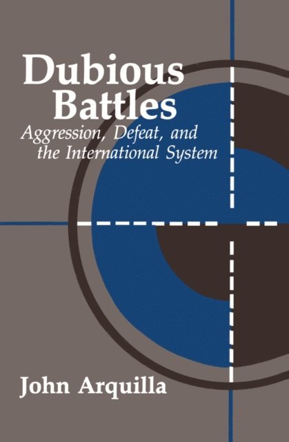 John Arquilla - Dubious Battles, E-bok
