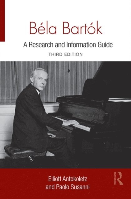 Paolo Susanni, Elliott Antokoletz - Bela Bartok, E-bok