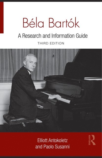 Paolo Susanni, Elliott Antokoletz - Bela Bartok, E-bok