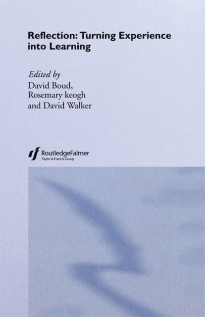 David Walker, Rosemary Keogh, David Boud - Reflection, E-bok