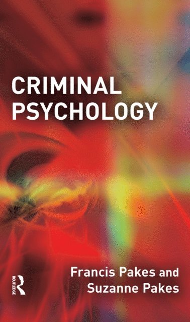 Suzanne Pakes, Francis Pakes - Criminal Psychology, E-bok. Tillgänglighet: Lägg i varukorg