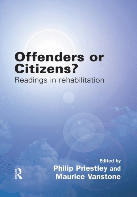 Maurice Vanstone, Philip Priestley - Offenders or Citizens?, E-bok