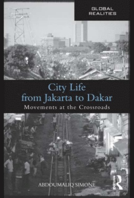 AbdouMaliq Simone - City Life from Jakarta to Dakar, E-bok