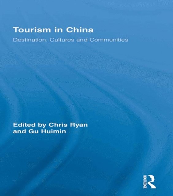 Gu Huimin, Chris Ryan - Tourism in China, E-bok