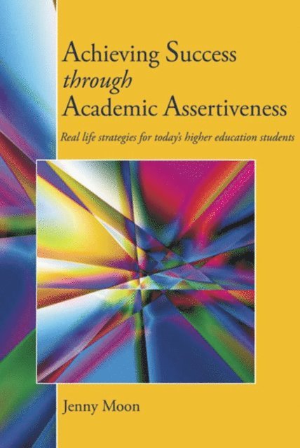 Jennifer Moon - Achieving Success through Academic Assertiveness, E-bok. Tillgänglighet: Lägg i varukorg