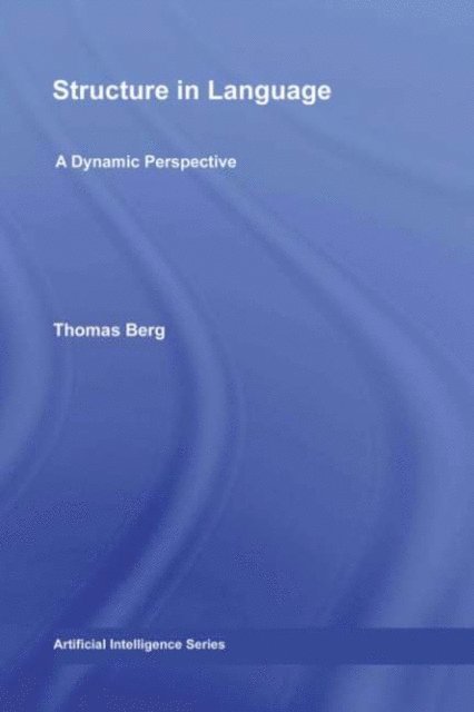 Thomas Berg - Structure in Language, E-bok