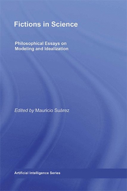 Mauricio Suarez - Fictions in Science, E-bok
