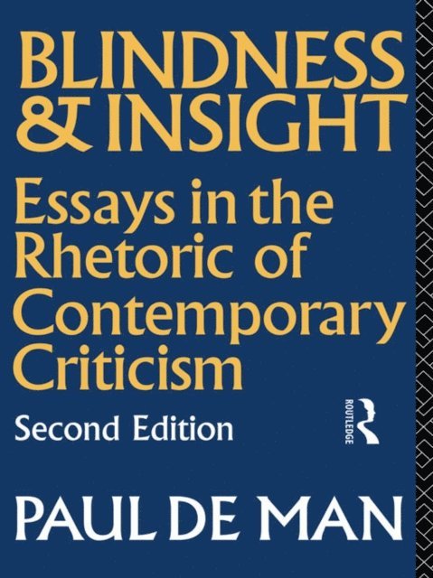 Paul de Man - Blindness and Insight, E-bok