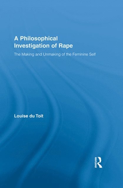 Louise du Toit - Philosophical Investigation of Rape, E-bok
