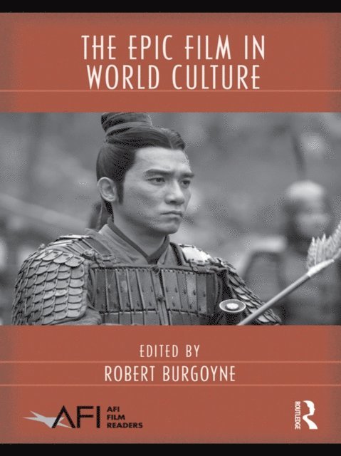 Robert Burgoyne - Epic Film in World Culture, E-bok