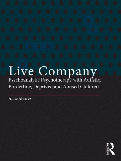 Anne Alvarez - Live Company, E-bok