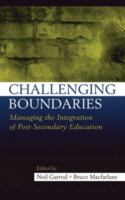 Bruce Macfarlane, Neil Garrod - Challenging Boundaries, E-bok