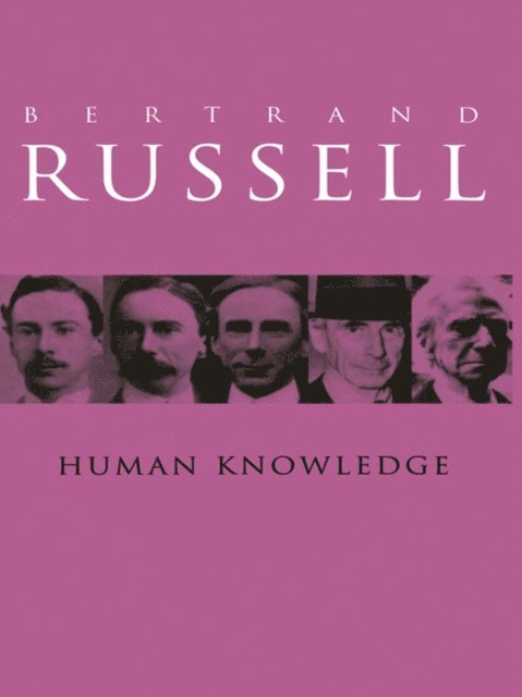 Bertrand Russell - Human Knowledge: Its Scope and Value, E-bok