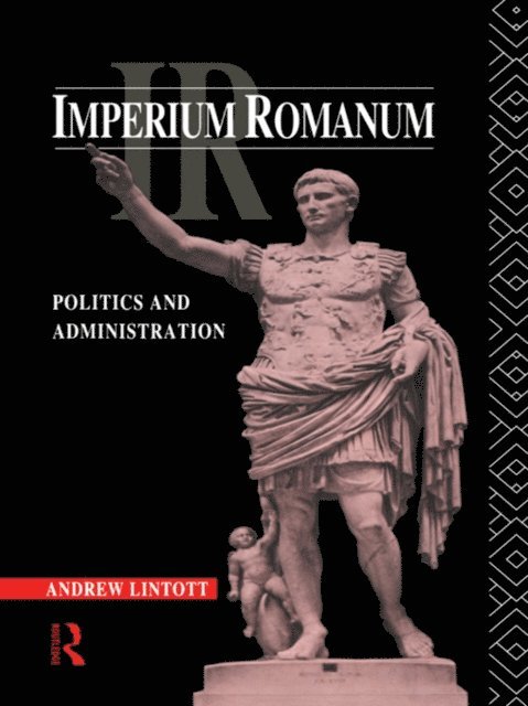 Andrew Lintott - Imperium Romanum, E-bok