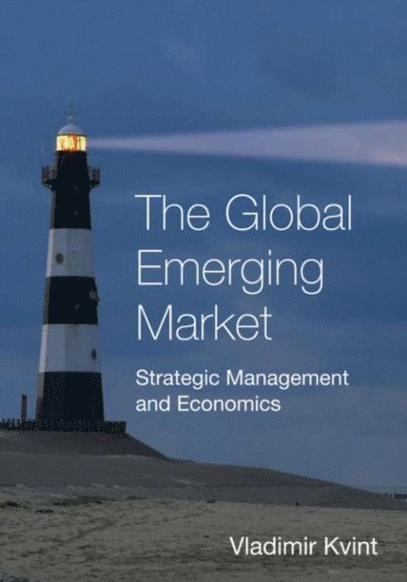 Vladimir Kvint - Global Emerging Market, E-bok