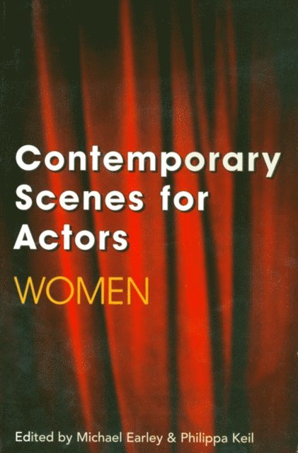 Philippa Keil, Michael Earley - Contemporary Scenes for Actors, E-bok