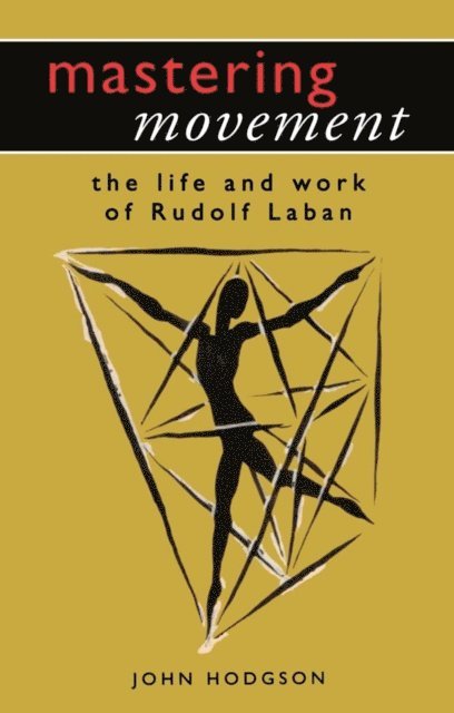 John Hodgson - Mastering Movement, E-bok
