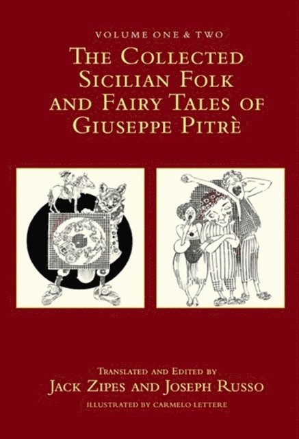 Giuseppe Pitre, Joseph Russo, Jack Zipes - Collected Sicilian Folk and Fairy Tales of Giuseppe Pitre, E-bok