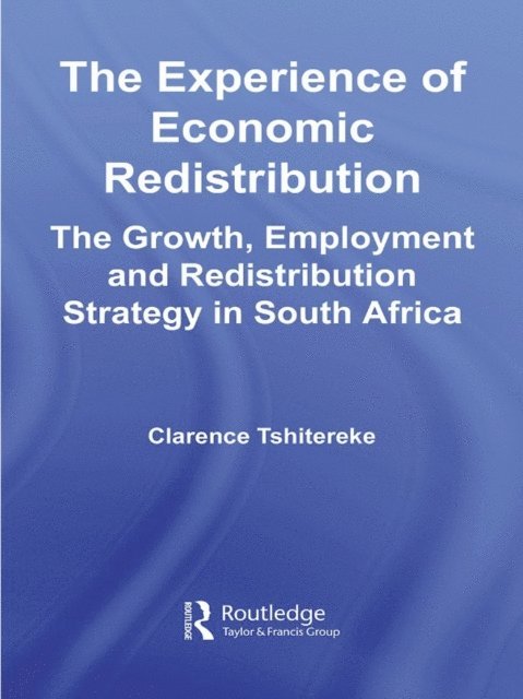 Clarence Tshitereke - Experience of Economic Redistribution, E-bok