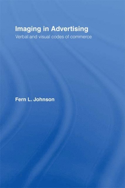 Fern L. Johnson - Imaging in Advertising, E-bok