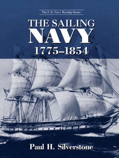 Paul Silverstone - Sailing Navy, 1775-1854, E-bok