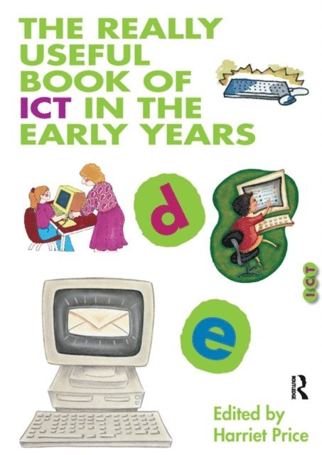 Harriet Price - Really Useful Book of ICT in the Early Years, E-bok
