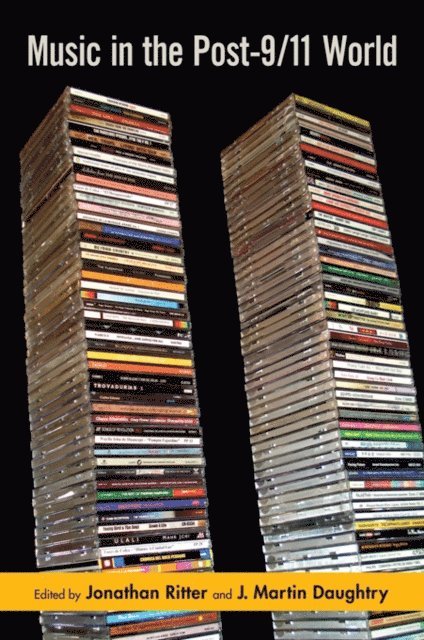 J. Martin Daughtry, Jonathan Ritter - Music in the Post-9/11 World, E-bok