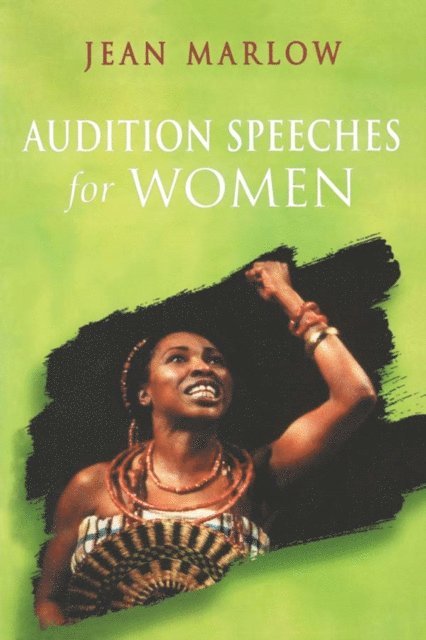 Jean Marlow - Audition Speeches for Women, E-bok