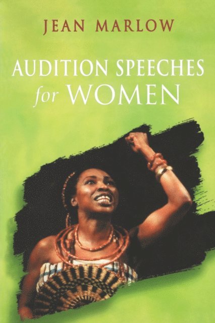 Jean Marlow - Audition Speeches for Women, E-bok