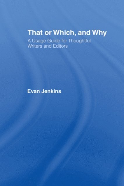 Evan Jenkins - That or Which, and Why, E-bok. Tillgänglighet: Lägg i varukorg