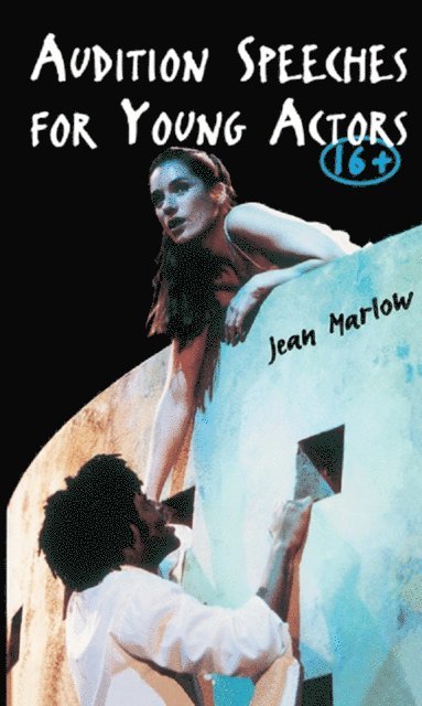 Jean Marlow - Audition Speeches for Younger Actors 16+, E-bok