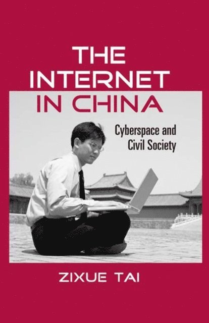 Zixue Tai - Internet in China, E-bok