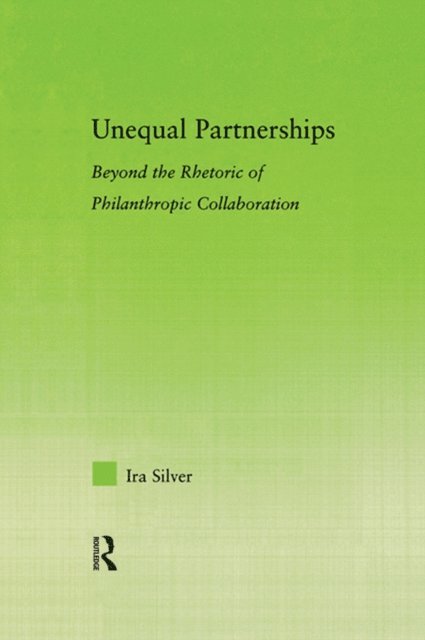 Ira Silver - Unequal Partnerships, E-bok