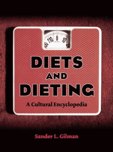 Sander L. Gilman - Diets and Dieting, E-bok