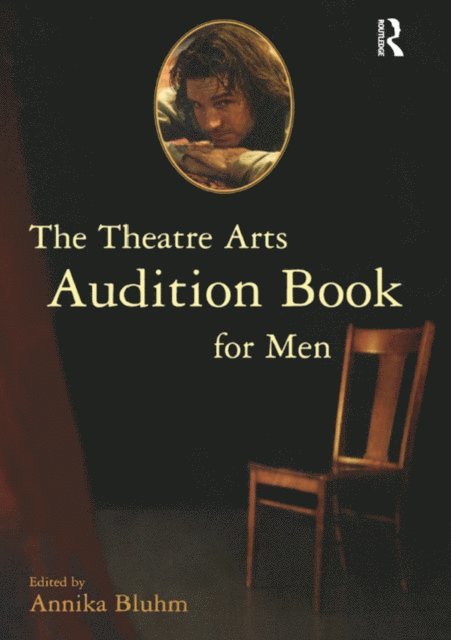 Annika Bluhm - Theatre Arts Audition Book for Men, E-bok