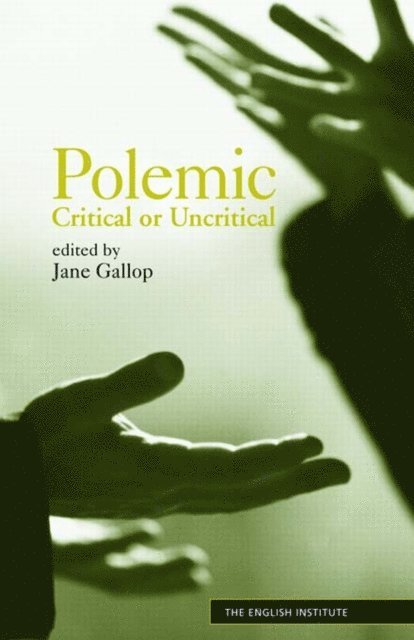 Jane Gallop - Polemic, E-bok
