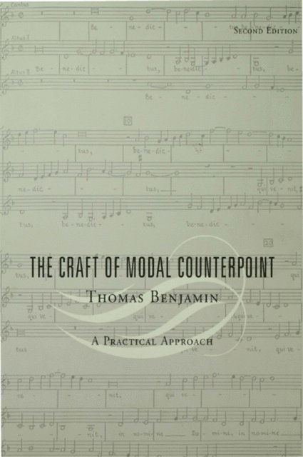 Thomas Benjamin - Craft of Modal Counterpoint, E-bok