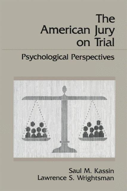 Lawrence S. Wrightsman, Saul M. Kassin - American Jury On Trial, E-bok