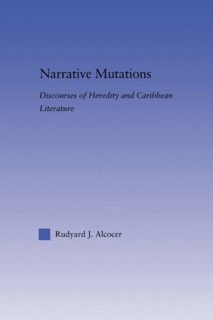Rudyard Alcocer - Narrative Mutations, E-bok
