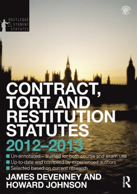 Howard Johnson, James Devenney - Contract, Tort and Restitution Statutes 2012-2013, E-bok