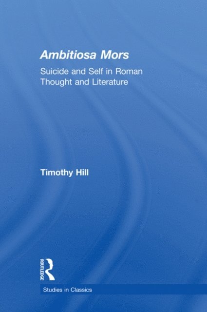 T. D. Hill - Ambitiosa Mors, E-bok