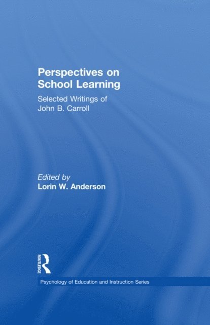 L. W. Anderson - Perspectives on School Learning, E-bok