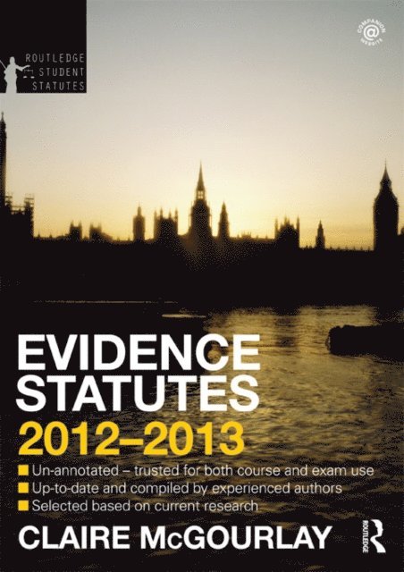 Matthew Hall, Claire McGourlay, Douglas Cracknell - Evidence Statutes 2012-2013, E-bok