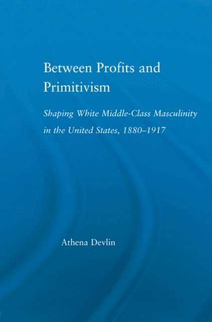 Athena Devlin - Between Profits and Primitivism, E-bok