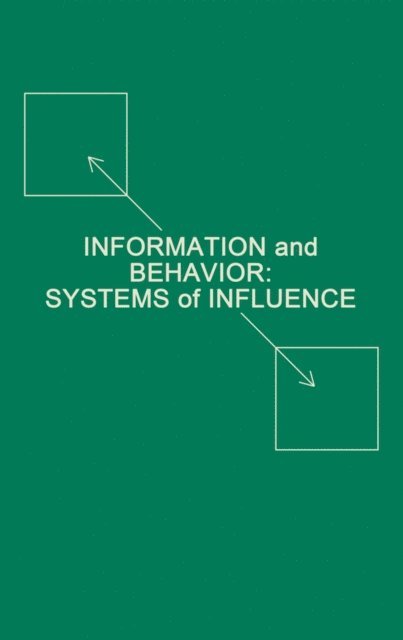 Richard A. Winett - Information and Behavior, E-bok