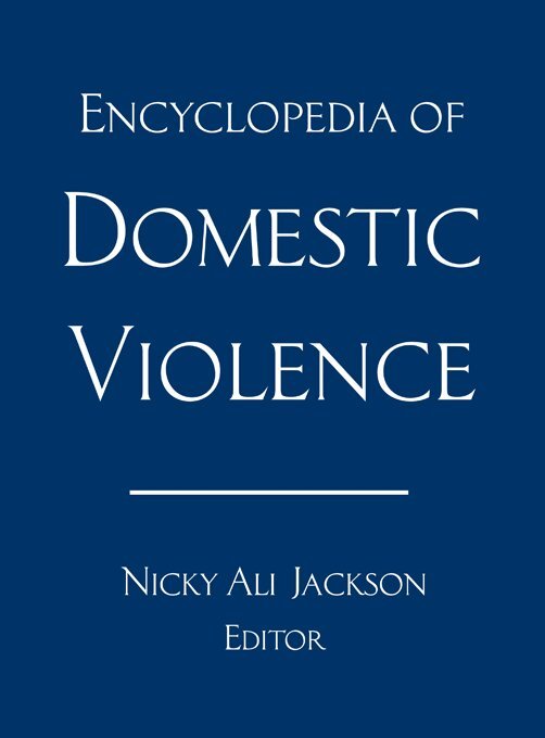 Nicky Ali Jackson - Encyclopedia of Domestic Violence, E-bok