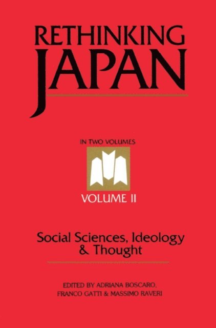 Massimo Raveri, Franco Gatti, Adriana Boscaro - Rethinking Japan Vol 2, E-bok