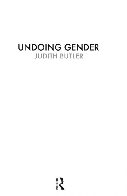 Judith Butler - Undoing Gender, E-bok