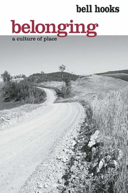 bell hooks - Belonging, E-bok