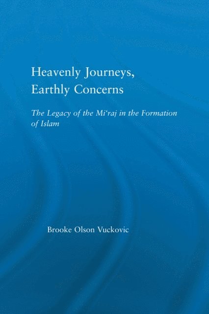 Brooke Olson Vuckovic - Heavenly Journeys, Earthly Concerns, E-bok
